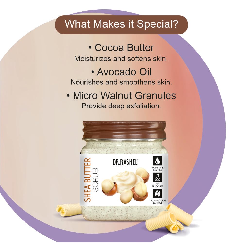 Dr.Rashel Shea Butter Scrub, Paraben & SLS Free, No Silicones, 100% Natural Extract Dr. Rashel