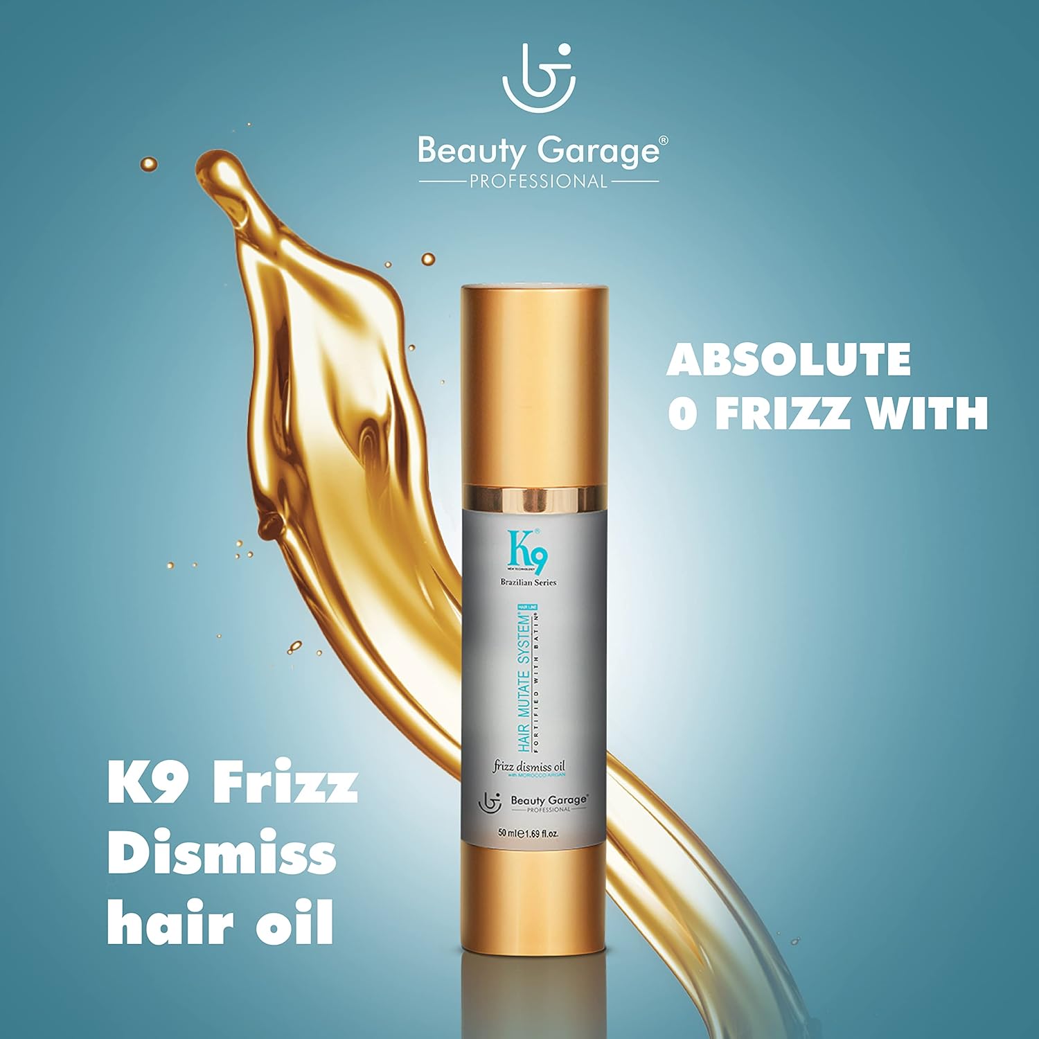 BUY BEAUTY GARAGE Professional  Hair Mutate System Frizz Dismiss Oil  K9 100 ml Beauty Garage Professional