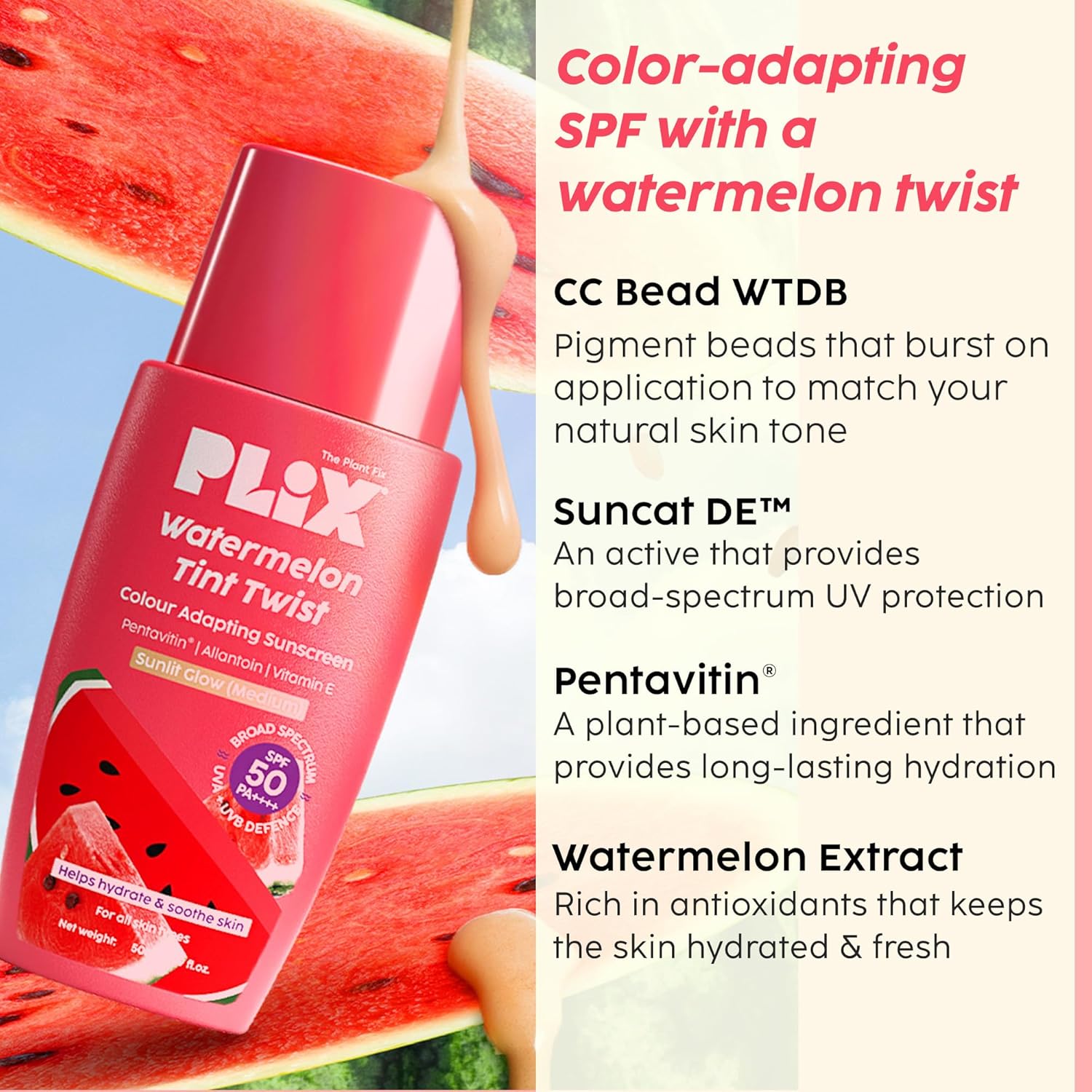 PLIX - THE PLANT FIX Watermelon Tint Twist Color-Adapting Sunscreen | For light coverage & instant glow | SPF 50 PA++++ Medium Sunlit Glow Beauty Bumble