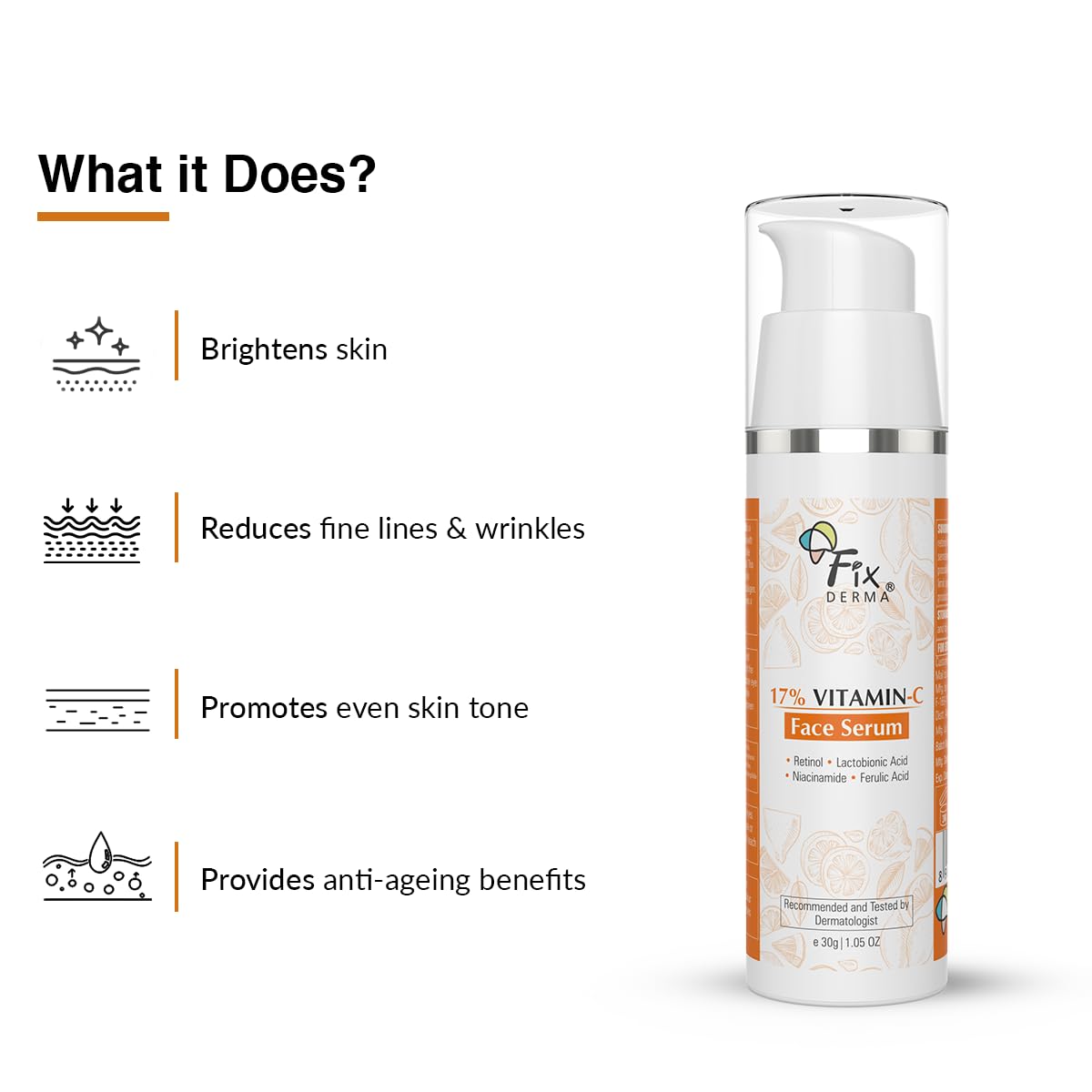 Fixderma 17% Vitamin C Face Serum for Glowing Skin | Retinol Face Serum | Skin Brightening Vit C Serum for Women and Men | Anti Aging Night Face Serum | Niacinamide Serum - 30g Fixderma